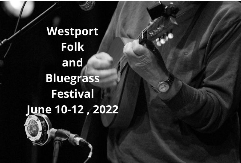 Westport Folk and Bluegrass Festival 2022 - Friday & Saturday combo ticket 
